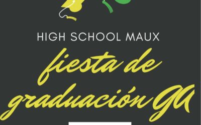 FIESTA GRADUACIÓN HIGH SCHOOL MAUX ’23