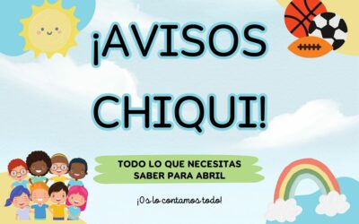 AVISOS CHIQUI: TODA LA INFORMACIÓN SOBRE ABRIL